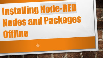 Installing Node-RED Nodes and Packages Offline