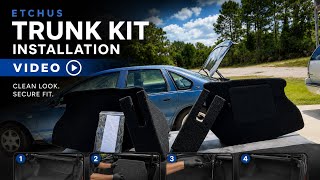 Etchus Trunk Kit Installation