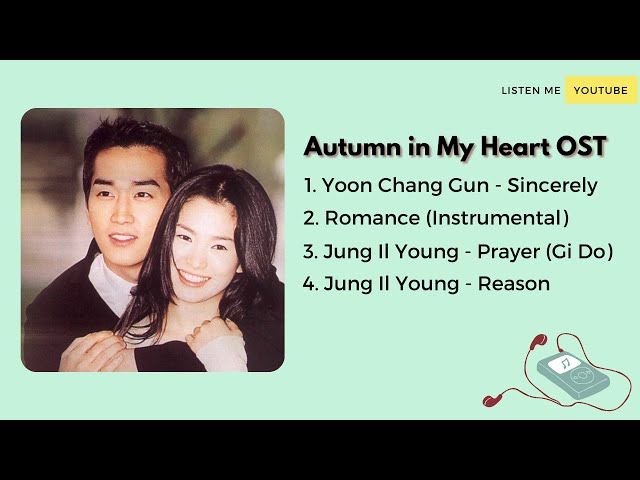 AUTUMN IN MY HEART FULL OST - endless love korean drama class=