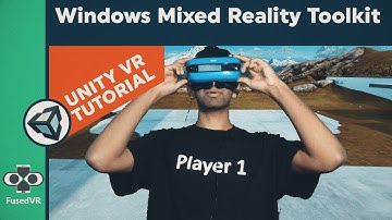 Getting Started with Windows "Mixed Reality" Toolkit ( Unity 2017 VR Tutorial )