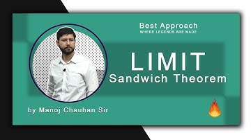🔥🔥🔥 Sandwich Theorem | Limit | by Manoj Chauhan Sir - Best Approach