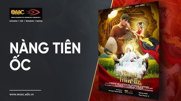 Đồ án tốt nghiệp | Trailer phim ngắn Nàng Tiên Ốc