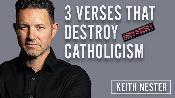 3 Verses That Destroy Catholicism