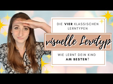 Der Visuelle Lerntyp - So lernt dein Kind noch besser!