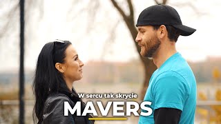 Mavers - W sercu tak skrycie (Zapowiedź teledysku)