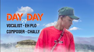 Karen new song 2020 "Day Day" by Eh Plo
