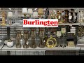 ***NEW***  BURLINGTON SHOP WITH ME - SPRING HOME DECOR