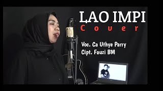 Lagu Bima LAO IMPI || Cover  Ca uthye parry || cipt-Fauzi BM