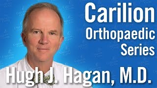 Carilion Orthopaedic Surgery Series - Hugh J. Hagan, M.D.