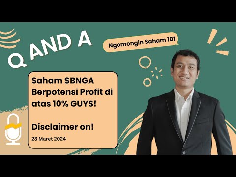 Ngomongin Saham 101: Saham #BNGA Berpotensi Profit di Atas 10% Guys! Disclaimer on!