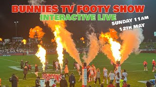 Bunnies TV Footy Show Live II