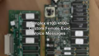 Simplex 4100/4100+ Custom Female Voice Evac Messages