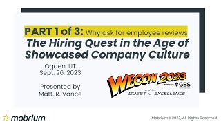 Why ask for employee reviews: Part 1 of 3- The Hiring Quest in the Age of Showcased Company Culture