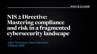 NIS 2 Directive:  Mastering compliance and risk in a fragmented cybersecurity landscape