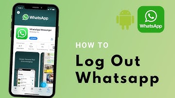 How to Log Out of WhatsApp Account | Sign Out WhatsApp on Android