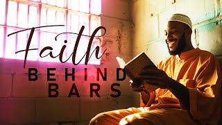 Faith Behind Bars - Documentary