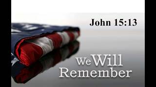 We WILL Remember ( May 24, 2026)