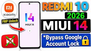Redmi 10 Frp Bypass Miui 14 'New Update 2026' Redmi 10 (21061119ag )Google Account Bypass Without Pc