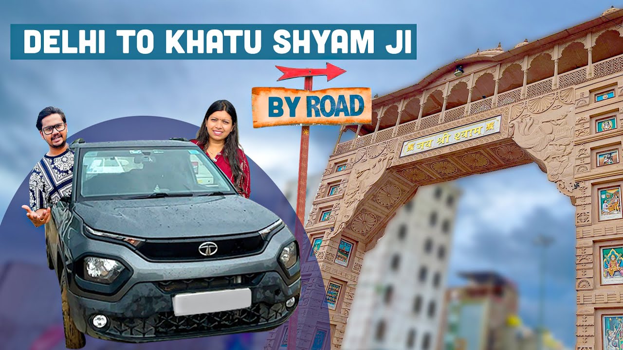 Delhi to Khatu Shyam By Road 2025 | Tata Punch Petrol Mileage Test | How To Reach Khatu Shyam