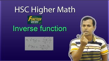 04.Inverse Function।। বিপরীত ফাংশন।। Finding the inverse of a function ।।  HSC Math