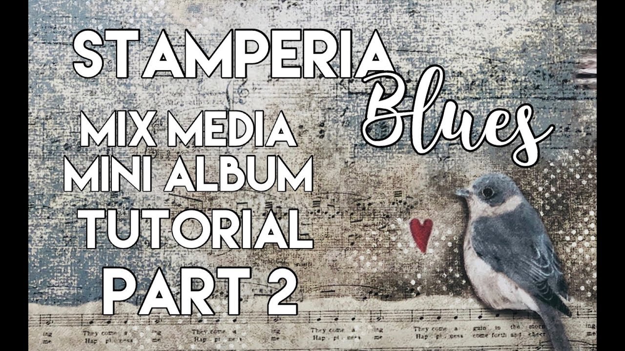 Mix Media Mini Album Tutorial Part 2 - YouTube