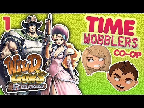 Wild Guns: Reloaded #1: Много Челленджа! - Time Wobblers