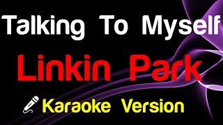 🎤 Linkin Park - Talking To Myself Karaoke - King Of Karaoke