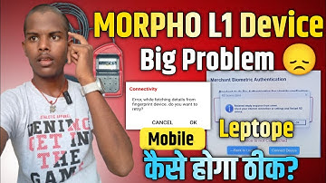 MORPHO L1 Device Connectivity Problem Solved ✅
