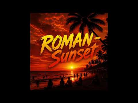 Roman - Sunset