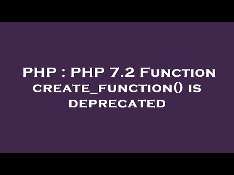 PHP : PHP 7.2 Function create_function() is deprecated