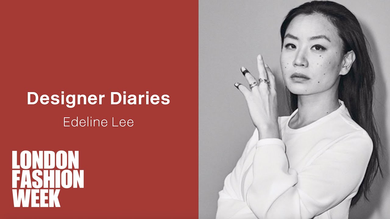 Edeline Lee: LFW Designer Diary - YouTube