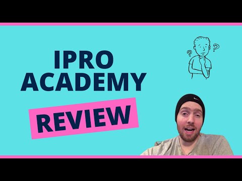 Ipro Academy Review - Will This Website Teach You The Skills You Need?