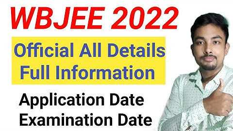 Wbjee 2022 || Application Form Fill Up Date || Exam Date || Full Information