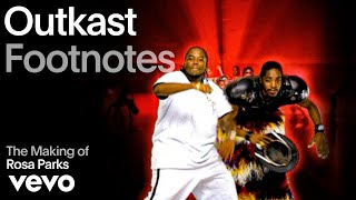 Outkast - The Making of 'Rosa Parks' (Vevo Footnotes) by OutkastVEVO 56,880 views 7 months ago 4 minutes, 31 seconds