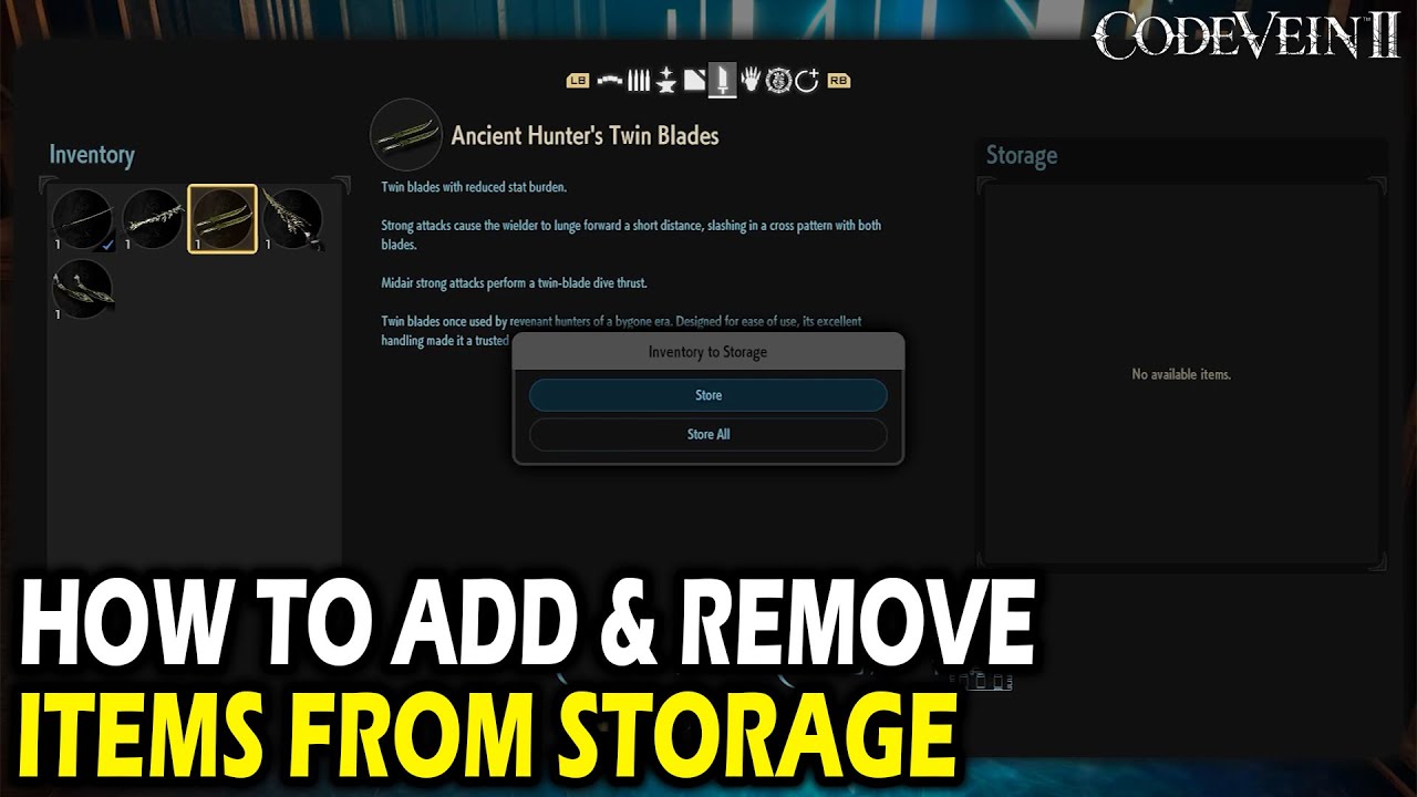 How to Add & Remove Items into Storage in Code Vein II