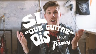 S. Lois "Our Guitar" EP.01 – Framus