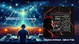 Matisse & Sadko vs. The Weeknd - Lefka In Your Eyes (DOBL3A & NOISH Mashup)
