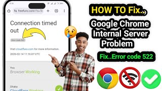 Celebrity How To Fix Google Chrome Internal Server Error 522 | Fix Error Code 522 in Chrome New Update (2026) Wealth
