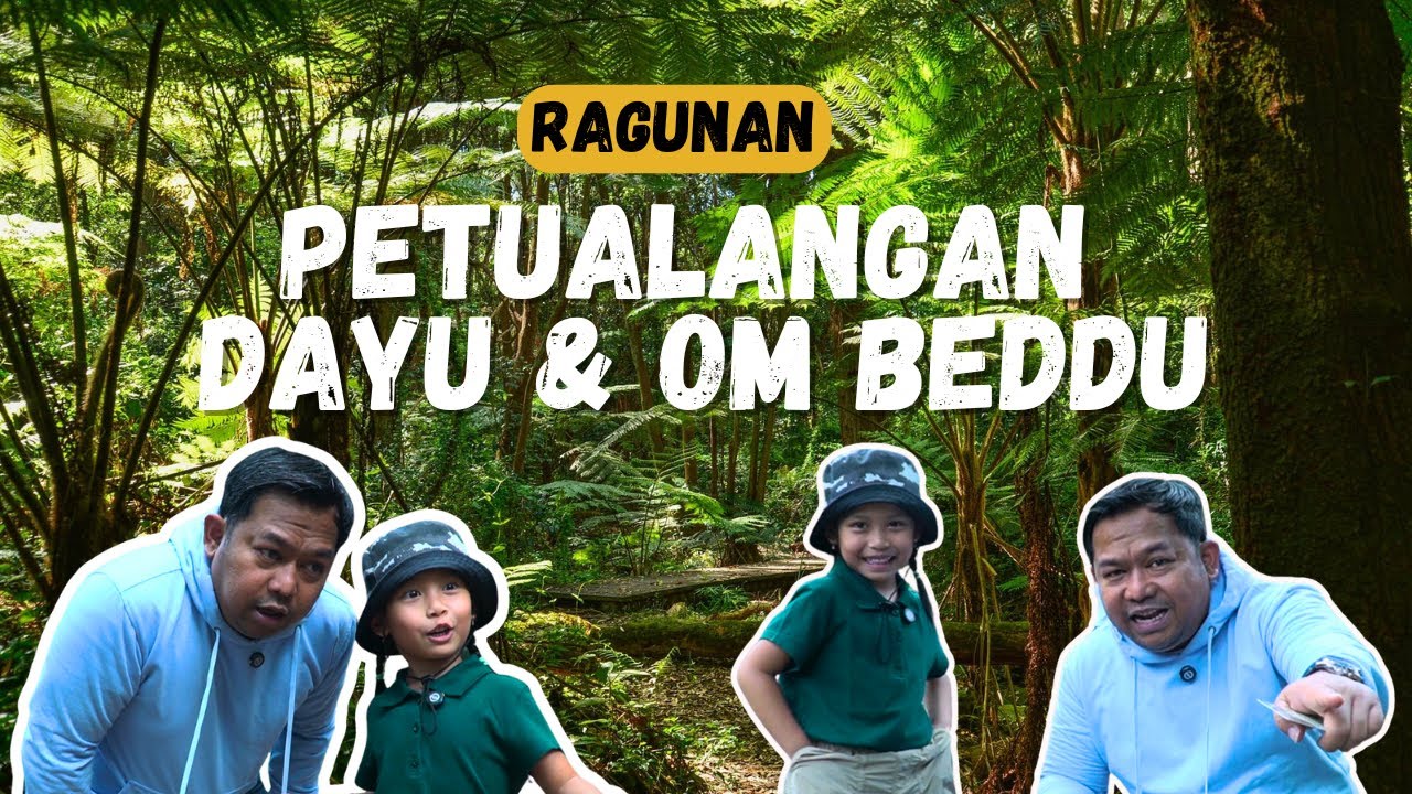 DAYU DAN OM BEDDU EKSPLORASI KEBUN BINATANG RAGUNAN - YouTube