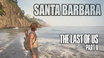 The Last Of Us Part 2, Santa Barbara! Walkthrough Part 26, Gameplay