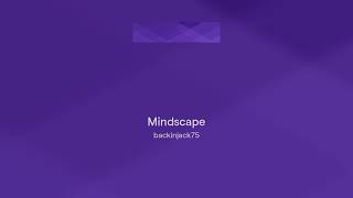 Mindscape (LucidInTheClub)