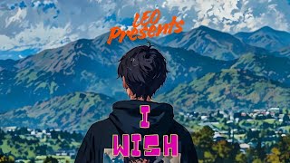 I Wish By Leo Aj Latest 2026 Hindi Songs Edm Theme Music Vibe 2026 New Songs Likesubscribe