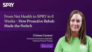 From Net Health to SPRY in 6 Weeks u2014 How Proactive Rehab Made the Switch
