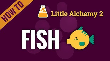 How to make a FISH in Little Alchemy 2