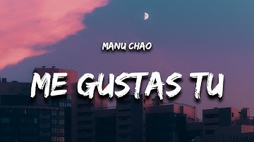Thumbnail of Me Gustas Tu (Letra/Lyrics) - Manu Chao