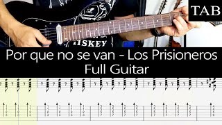 POR QUE NO SE VAN - Los Prisioneros (Claudio Narea): FULL cover guitarra + TAB