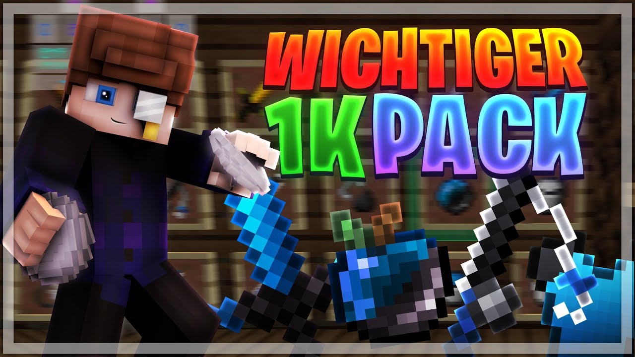 Wichtiger 1k Pack 🔥
