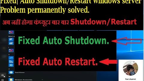 Fixed | Auto shutdown/restart problem on windows server. how to stop system shutdown automatically.