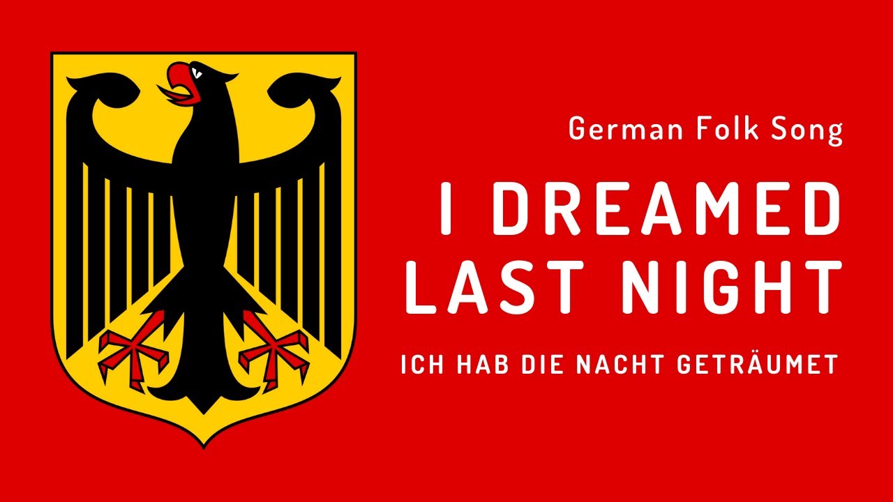 German Folk Song I Dreamed Last Night (1820) YouTube