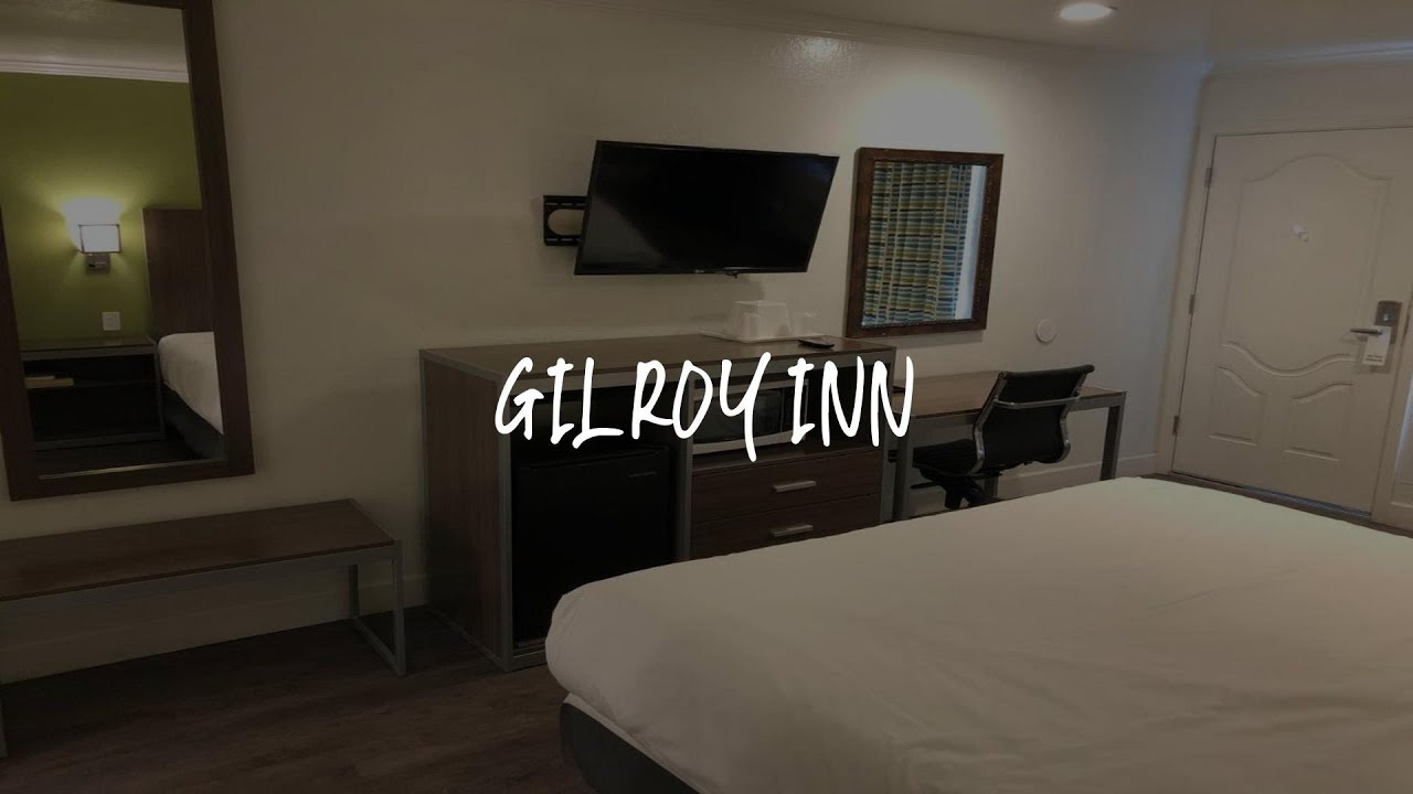 Gilroy Inn Review - Gilroy , United States of America